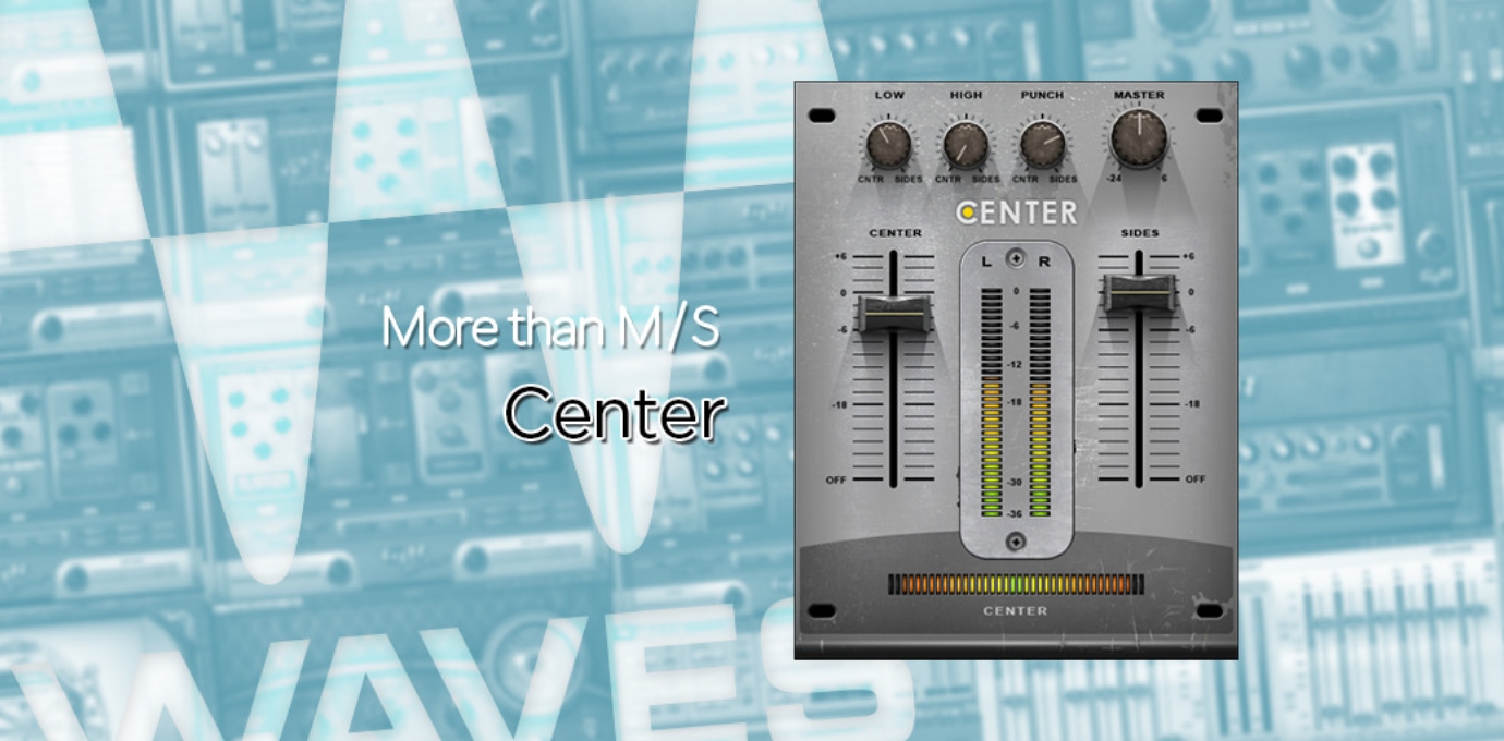 WAVES シングルプラグインピックアップ:Center